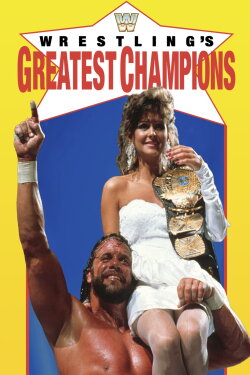 Wrestling's Greatest Champions (1991) Wrestling's Greatest Champions (1991)