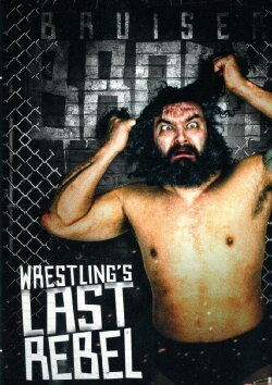 Wrestling's Last Rebel (2017) Wrestling's Last Rebel (2017)