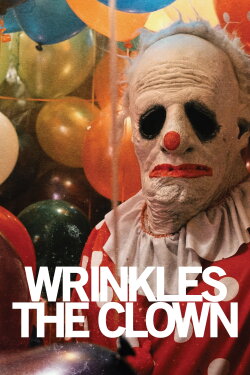 Wrinkles the Clown (2019) Wrinkles the Clown (2019)