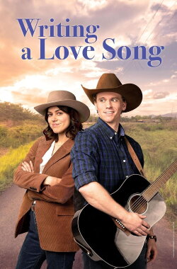 Writing a Love Song (2024) Writing a Love Song (2024)