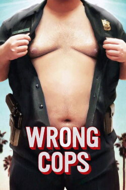Wrong Cops (2013) Wrong Cops (2013)