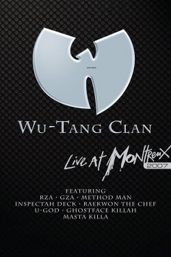 Wu-Tang Clan: Live at Montreux (2007) Wu-Tang Clan: Live at Montreux (2007)