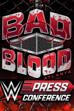 WWE Bad Blood 2024 Press Conference (2024) WWE Bad Blood 2024 Press Conference (2024)