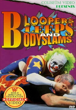 WWE Bloopers Bleeps and Bodyslams (1994)