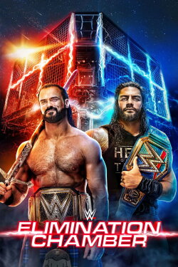 WWE Elimination Chamber 2021 (2021) WWE Elimination Chamber 2021 (2021)