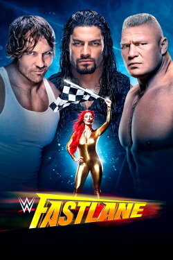WWE Fastlane 2016 (2016) WWE Fastlane 2016 (2016)