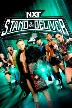 WWE NXT Stand & Deliver 2024 (2024) WWE NXT Stand & Deliver 2024 (2024)