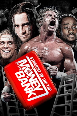 WWE: Straight to the Top - Money in the Bank Anthology (2013) WWE: Straight to the Top - Money in the Bank Anthology (2013)
