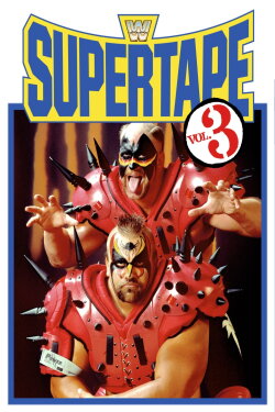 WWE SuperTape: Volume 3 (1991) WWE SuperTape: Volume 3 (1991)