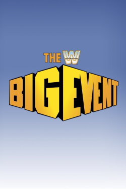 WWE The Big Event (1986) WWE The Big Event (1986)