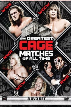 WWE: The Greatest Cage Matches Of All Time (2011) WWE: The Greatest Cage Matches Of All Time (2011)