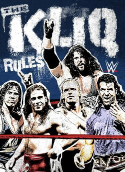 WWE: The Kliq Rules (2015) WWE: The Kliq Rules (2015)