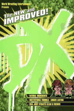WWE: The New & Improved DX (2007) WWE: The New & Improved DX (2007)