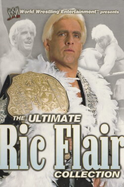 WWE: The Ultimate Ric Flair Collection (2004) WWE: The Ultimate Ric Flair Collection (2004)