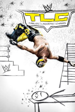 WWE TLC: Tables Ladders & Chairs 2010 (2010) WWE TLC: Tables Ladders & Chairs 2010 (2010)