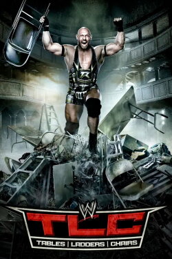 WWE TLC: Tables Ladders & Chairs 2012 (2012) WWE TLC: Tables Ladders & Chairs 2012 (2012)