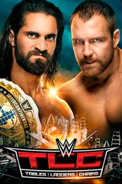 WWE TLC: Tables, Ladders & Chairs 2018 (2018) WWE TLC: Tables, Ladders & Chairs 2018 (2018)