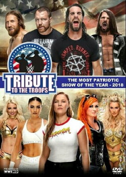 WWE Tribute to the Troops 2018 (2018) WWE Tribute to the Troops 2018 (2018)