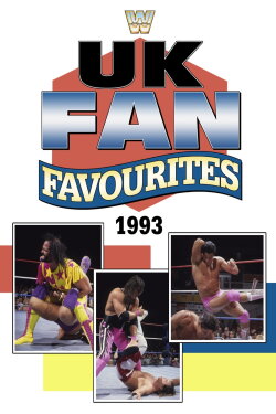 WWE UK Fan Favorites 1993 (1993) WWE UK Fan Favorites 1993 (1993)