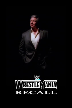 WWE: Wrestlemania Recall (2005) WWE: Wrestlemania Recall (2005)