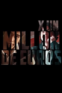 X Un Millón de Euros (2023) X Un Millón de Euros (2023)