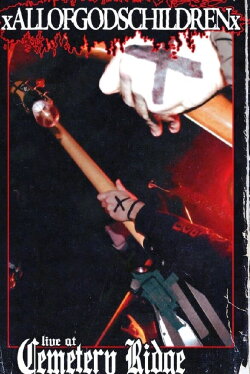 xAllOfGodsChildrenx: Live At Cemetery Ridge (2024) xAllOfGodsChildrenx: Live At Cemetery Ridge (2024)