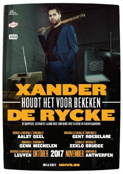 Xander De Rycke: Houdt Het Voor Bekeken 2016-2017 (2017) Xander De Rycke: Houdt Het Voor Bekeken 2016-2017 (2017)