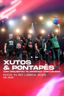 Xutos & Pontapés: Rock in Rio Lisboa 2024 (2024)