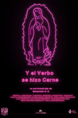Y el verbo se hizo carne (2018)