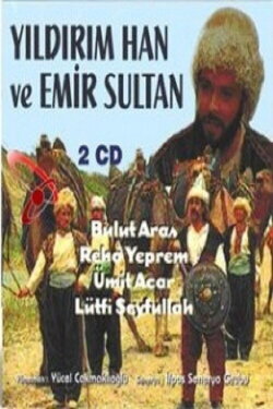 Yıldırım Han ve Emir Sultan (1997)