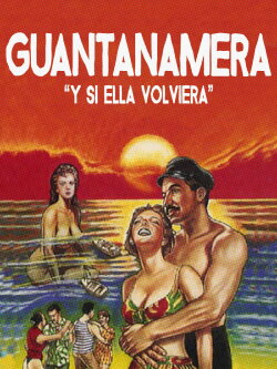 Y si ella volviera (Guantanamera) (1957) Y si ella volviera (Guantanamera) (1957)