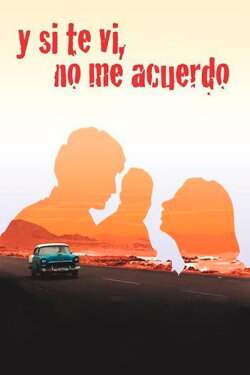 Y si te vi, no me acuerdo (2001) Y si te vi, no me acuerdo (2001)