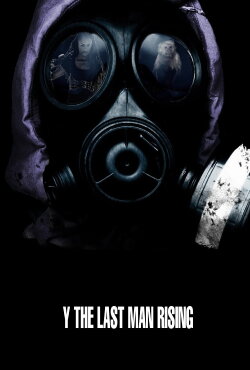 Y: The Last Man Rising (2012) Y: The Last Man Rising (2012)