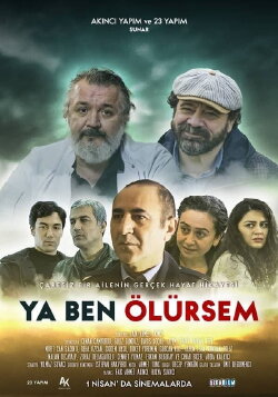 Ya Ben Ölürsem (2022) Ya Ben Ölürsem (2022)