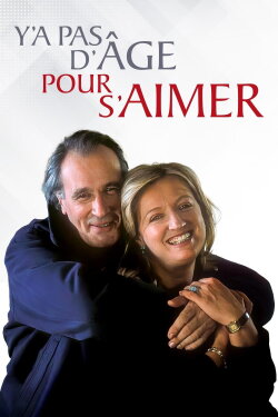 Y'a pas d'âge pour s'aimer (2002) Y'a pas d'âge pour s'aimer (2002)