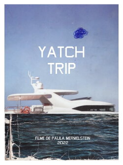 Yacht Trip (2022) Yacht Trip (2022)