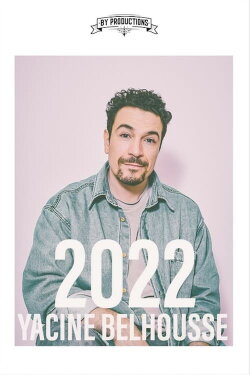 Yacine Belhousse : 2022 (2022) Yacine Belhousse : 2022 (2022)