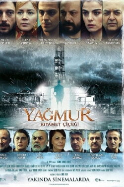 Yağmur: Kıyamet Çiçeği (2014) Yağmur: Kıyamet Çiçeği (2014)