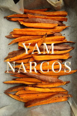Yam Narcos (2019) Yam Narcos (2019)