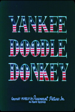 Yankee Doodle Donkey (1944) Yankee Doodle Donkey (1944)