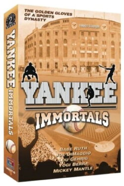 Yankee Immortals (2003)