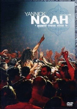 Yannick Noah - Quand vous êtes là (2004) Yannick Noah - Quand vous êtes là (2004)