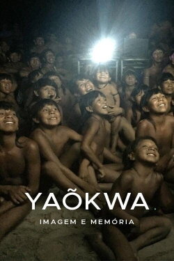 Yaõkwá: Image and Memory (2020)
