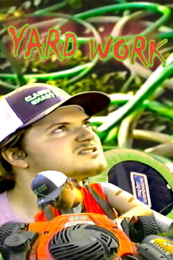 Yard Work (2023)