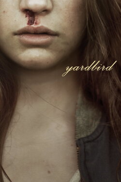 Yardbird (2012) Yardbird (2012)