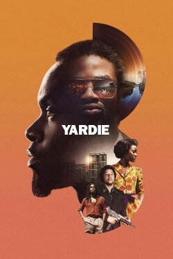 Yardie (2018) Yardie (2018)