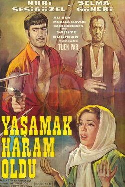 Yaşamak Haram Oldu (1968) Yaşamak Haram Oldu (1968)