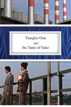 Yasujiro Ozu and the Taste of Sake (1978) Yasujiro Ozu and the Taste of Sake (1978)