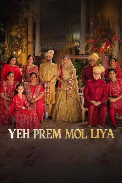 Yeh Prem Mol Liya (2026) Yeh Prem Mol Liya (2026)