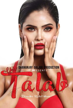 Yeh Talab (2021)